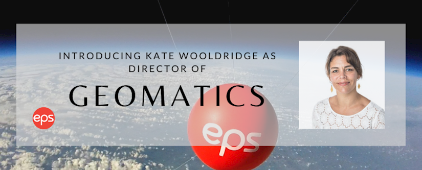 EPS welcomes Kate Wooldridge as Director of new Geomatics service